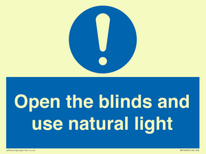 Open the blinds and use natural light